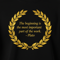 The Beginning Is Most Important | Plato Quote